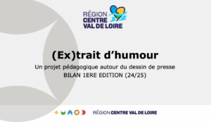 (Ex)trait d’humour proposé aux lycées de Centre-Val de Loire en partenariat avec Charlie Hebdo