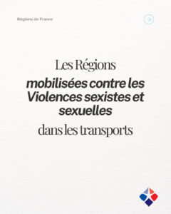 Les Régions mobilisées contre les violences sexistes et sexuelles dans les transports 